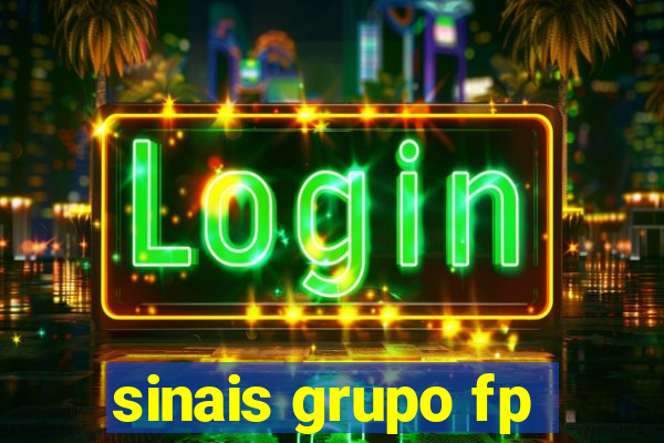 sinais grupo fp